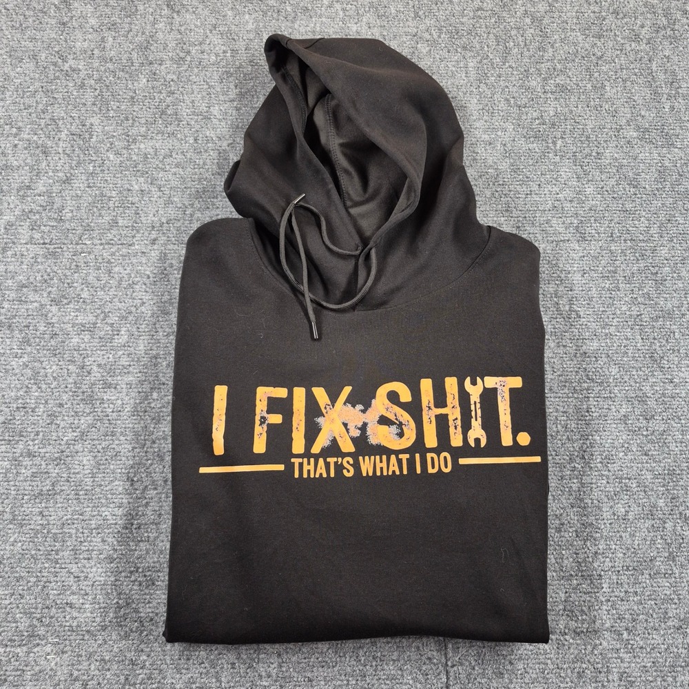 Mechanic Alert | I Fix S*&! Thats What I Do Graphic Hoodie Black XL